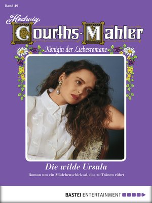 cover image of Hedwig Courths-Mahler--Folge 049